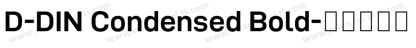 D-DIN Condensed Bold字体转换